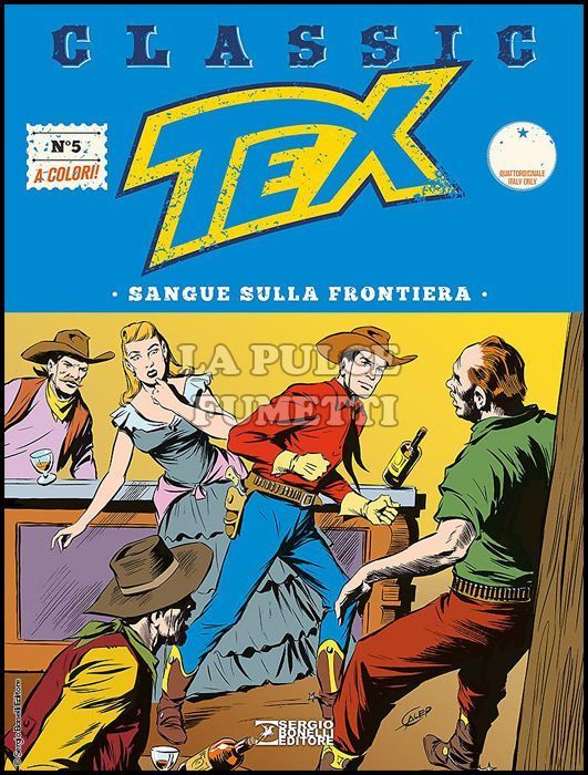 TEX CLASSIC #     5: SANGUE SULLA FRONTIERA